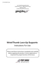 Top Shelf Orthopedics Wrist/Thumb Lace-Up Supports Instructions For Use