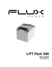 FLUX POWER LiFT Pack X80 User Manual