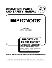 Signode DF-2D Operation, Parts And Safety Manual