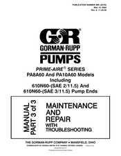 GORMAN-RUPP PUMPS PA10A60 Series Maintenance And Repair With Troubleshooting