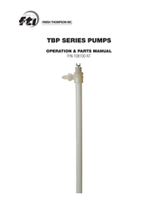 Finish Thompson TBP Series Operations & Parts Manual