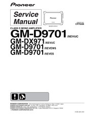 Pioneer GM-D9701/XEVUC Service Manual
