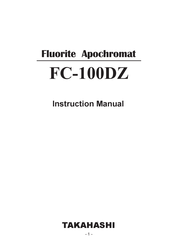 Takahashi FC-100DZ Instruction Manual