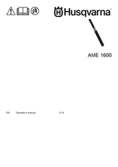 Husqvarna AME 1600 Operator's Manual
