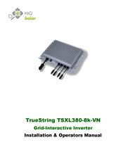 HiQ Solar TrueString TSXL380-8k-VN Installation & Operator's Manual