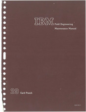 IBM 29 CARD PUNCH - Field Engineering Maintenance Manual