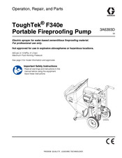 Graco ToughTek F340e Operation, Repair, And Parts