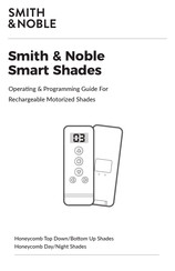 Smith & Noble Smart Shades Operating And Programming Manual