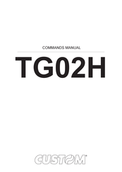 Custom Audio Electronics TG02H Command Manual