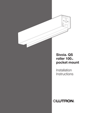 Lutron Electronics Sivoia QS roller 100 Installation Instructions Manual