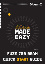 Beamz Fuze 75B Beam Quick Start Manual