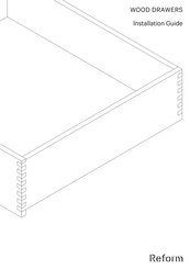 Reform WOOD DRAWERS Installation Manual