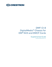 Crestron DMF-CI-8 Supplemental Manual