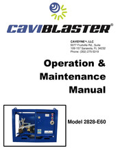 CAVIDYNE CaviBlaster 2828-E60 Operation & Maintenance Manual