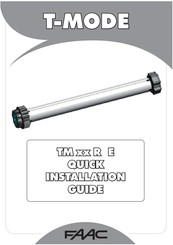 FAAC T-MODE TM R E Series Quick Installation Manual