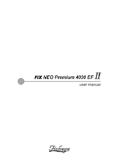 Fisheye FIX NEO Premium 4030 EF II Manual