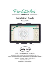 Baby Lock Pro-Stitcher Premium BLPS6 Installation Manual