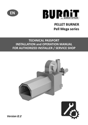 Sunsystem BURNiT Pell Mega Series Technical Passport, Installation And Operation Manual