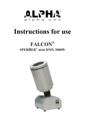 Alpha One FALCON SPERBER mini DMX 2000W Instructions For Use Manual