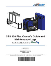 HydraMaster ChemDry CTS 400 Flex Owner's Manual And Maintenance Logs