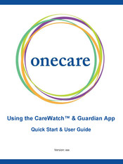 OneCare CareWatch Quick Start User Manual