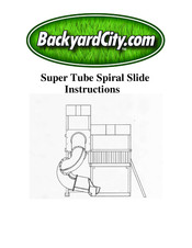 BackYardCity Super Tube Instructions Manual