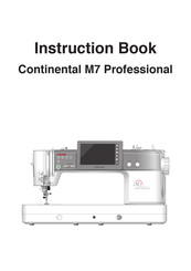 Janome Continental M7 Professional Instruction Book