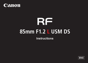 Canon RF 85mm F1.2 L USM DS Instructions Manual