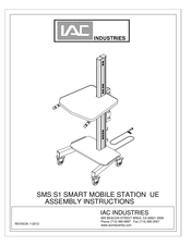 IAC INDUSTRIES SMS S1 SMART MOBILE STATION Assembly Instructions Manual