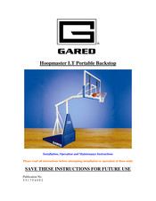 Gared Hoopmaster LT Installation, Operation And Maintenance Instructions
