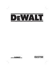 DeWalt D23700 Original Instructions Manual