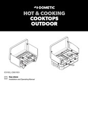 Dometic HOT & COOKING CSG103 Installation And Operating Manual