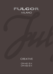 Fulgor Milano CREATIVE CPH 402 ID X User Instructions