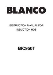 Blanco BIC950T Instruction Manual
