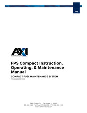 Axi FPS FX Series Instruction, Operating, & Maintenance Manual