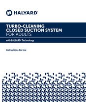 Halyard Turbo-Cleaning Closed Suction System for Adults with BALLARD Technology Instructions For Use Manual