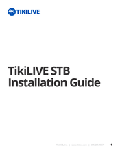 TikiLIVE STB Installation Manual