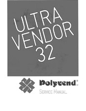 Polyvend ULTRA VENDOR 32 Service Manual