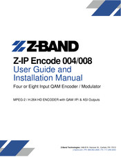 Z-Band Z-IP Encode 004 User Manual And Installation Manual