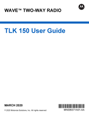 Motorola TLK 150 User Manual