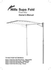 Hills Supa Fold Post Kit Standard - Adjustable Series Owner's Manual