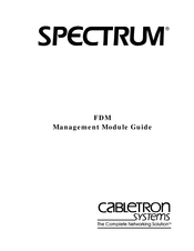 Cabletron Systems SPECTRUM FDM Manual