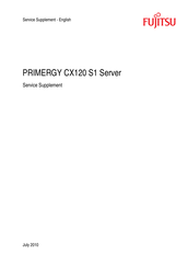 Fujitsu PRIMERGY CX120 S1 Service Supplement Manual