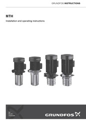 Grundfos MTH Series Installation And Operating Instructions Manual