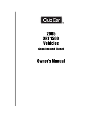 Club Car XRT 1500 2005 Owner's Manual