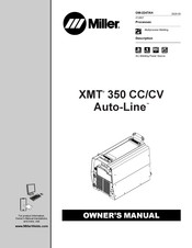 Miller Auto-Line XMT 350 CV Owner's Manual