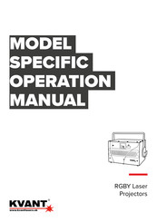 KVANT Spectrum 33 RGBY Model Specific Operation Manual