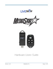 Live Show Control MediaStar Pro Hardware User's Manual