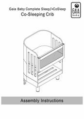 Gaia Baby Complete Sleep/+CoSleep Assembly Instructions Manual