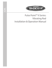 Bindicator Pulse Point II Series Installation & Operation Manual